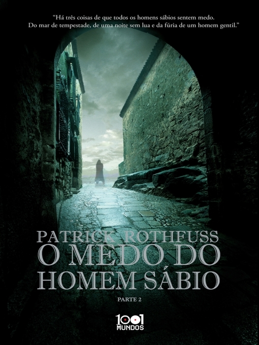 Title details for O Medo do Homem Sábio, Parte 2 by Patrick Rothfuss - Available